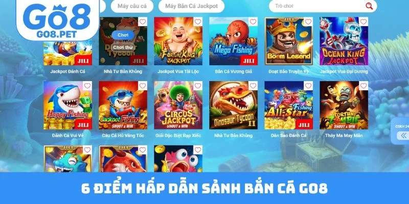 6 điểm hấp dẫn sảnh bắn cá GO8